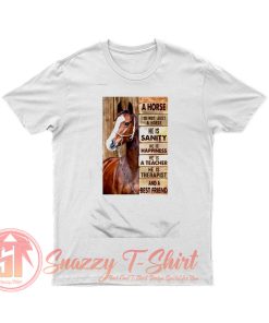 A Horse Is Not Just A Horse T Shirt
