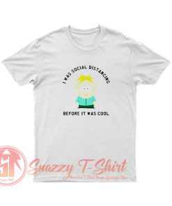 Butters Social Distancing south par T Shirt