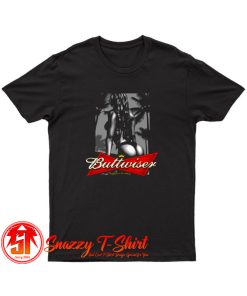 Buttwiser Babe Funny Parody T Shirt