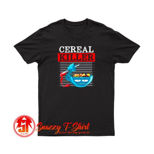 Cereal Killer T Shirt
