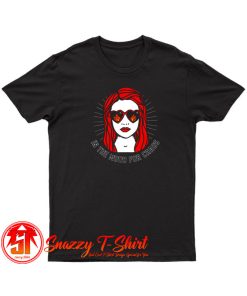 Cheryl Blossom Quote T Shirt