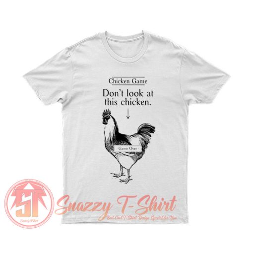 Chicken Game T Shirt