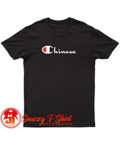 Chinese Champion T Shirt