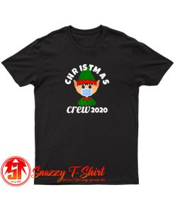 Christmas Crew 2020 T Shirt