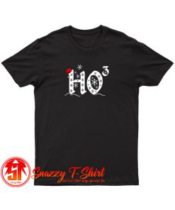 Christmas Ho Ho Ho T Shirt