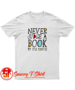 Never judge a book T Shirt