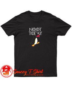Noot Today T Shirt