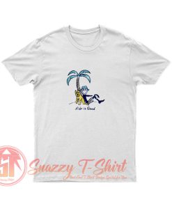 Palm Tree LIfe Is Good T Shirt