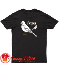 Papa Bird Lover T Shirt