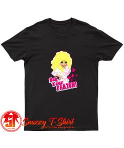 Parody Dolly Parton In The Style Of Barbie T Shirt