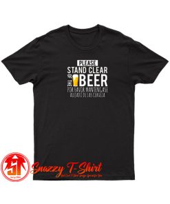 Please Stand Clear of The Doors T Shirt