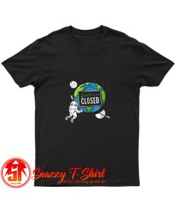 Quarantine Planet T Shirt