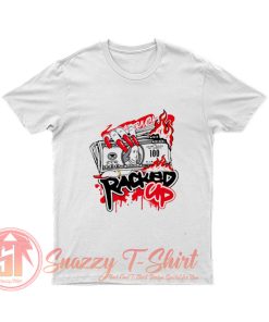 RACKED UP Unisex T Shirt