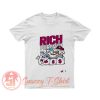 RICH FOREVER Unisex T Shirt
