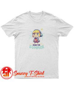 Ready for Summer T Shirt