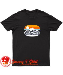 Retro Camp Quarantine T Shirt