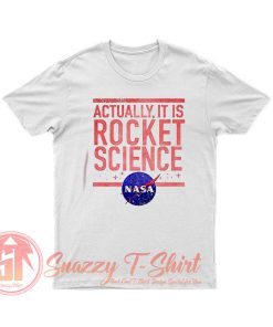 Rocket Science Space NASA T Shirt