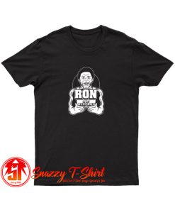 Ron Is My Beef Boy T Shirt
