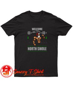 Santa Welcome to North Swole Christmas T Shirt