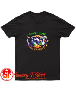 Stay Home Save Halloween Disney T Shirt