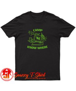 Stranger Things Camp Know Where T Shirt