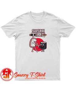 Sushi Time v2 T Shirt