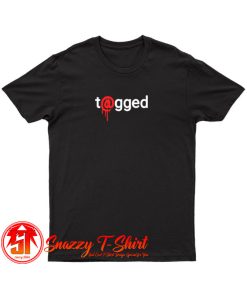 T@gged k T Shirt