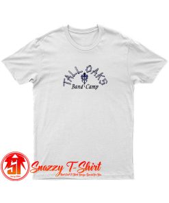 Tall Oaks Band Camp T Shirt