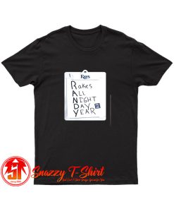 Tampa Bay Rays Randy Rakes All Night Day Year T Shirt