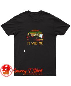 Tell Cersei It Was Me T Shirt