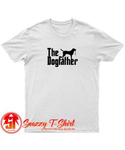 The DogFather T Shirt