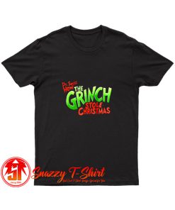 The Grinch Stole Christmas Single Stitch T Shirt