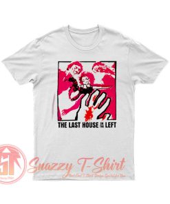The Last House On The Left T Shirt