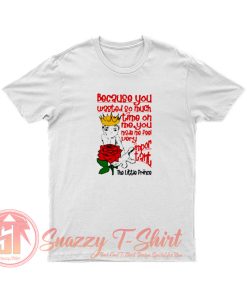The Little Prince Very Important Quote T Shirt