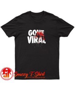 The Walking Dead Gone Viral T Shirt