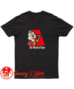 The World Is Yours Chip N Dale T Shirt