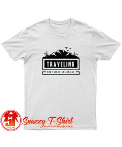 Traveling T Shirt