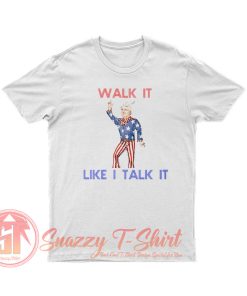 Trump Walk It Migos Drake T Shirt