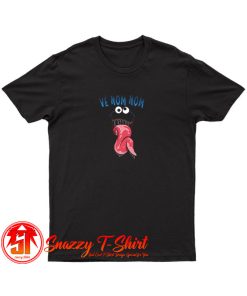 Ve Nom Nom T Shirt