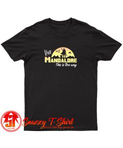 Visit Mandalore T Shirt