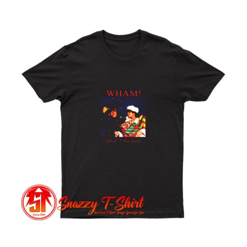 WHAM LAST CHRISTMAS T Shirt