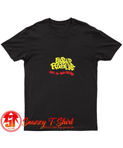 Wake Me When Its Over Faster Pussycat T Shirt