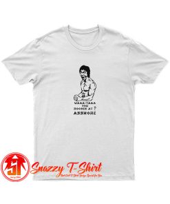 Whaa taa you rookin at asshore T Shirt