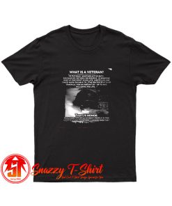 What Is A Veteran That Is Honor T Shirt