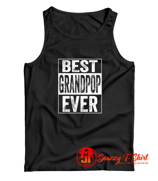 Best Grandpop Ever Tank Top