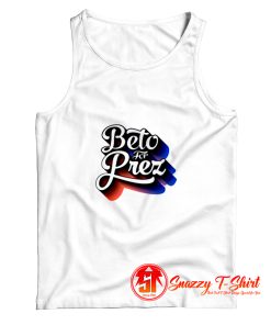 Beto For Prez Tank Top
