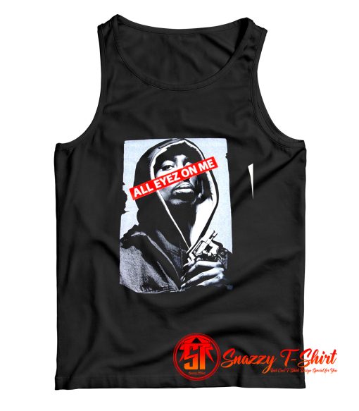Bishop Juice Tupac Shakur All Eyes On Me Tank Top