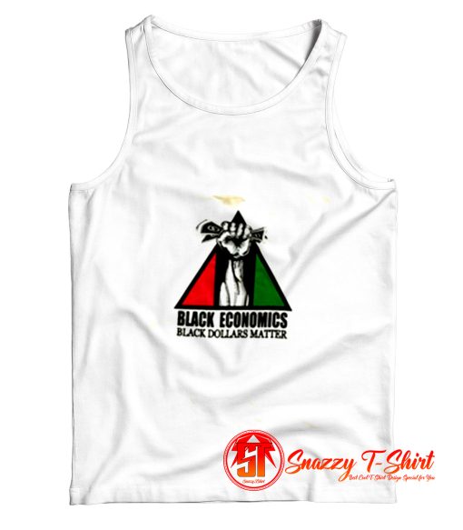 Black Economics Dollars Matter Tank Top
