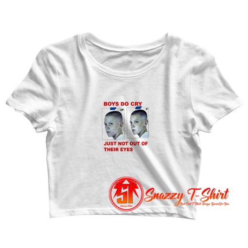 Boys Do Cry Crop Top Shirt
