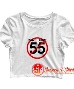 Cant drive sammy hagar Crop Top Shirt